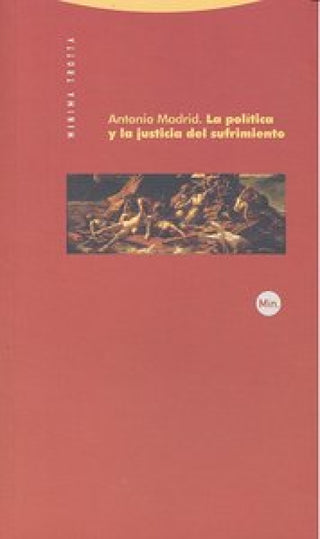 La Política Y La Justicia Del Sufrimiento Libro
