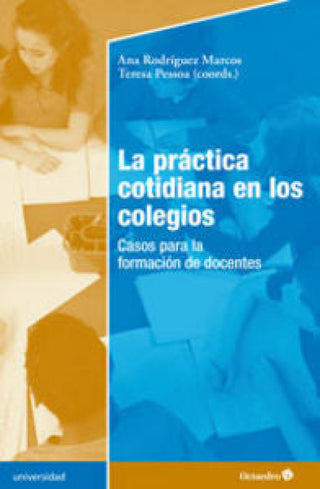 La Práctica Cotidiana En Los Colegios Libro