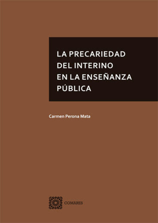 La Precariedad Del Interino En Enseñanza Publica Libro