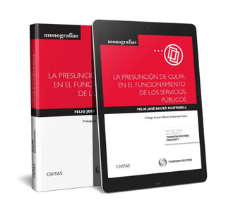 La Presunción De Culpa En El Funcionamiento Los Servicios Públicos (Papel + E-Book) Libro