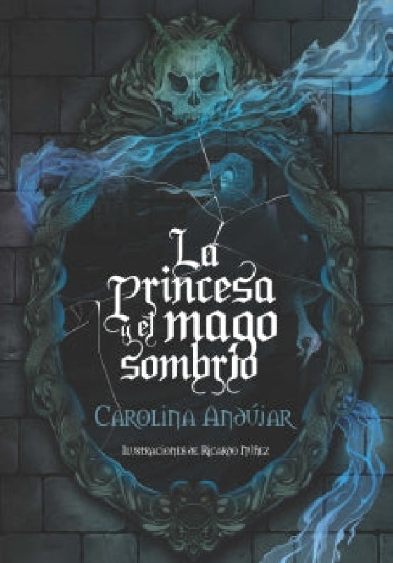 La Princesa Y El Mago Sombrío Libro