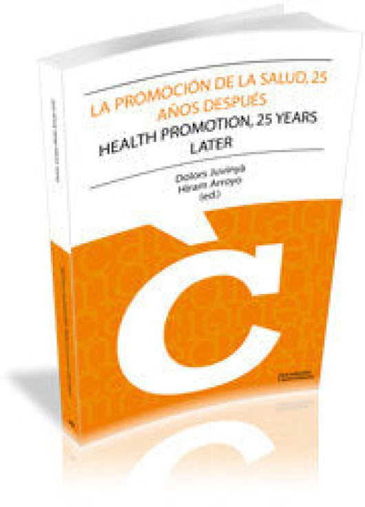 La Promoción De Salud 25 Años Despúes - The Promotion Health Years After Libro