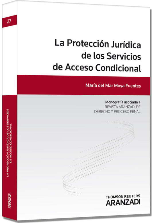 La Protección Jurídica De Los Servicios Acceso Condicional Libro