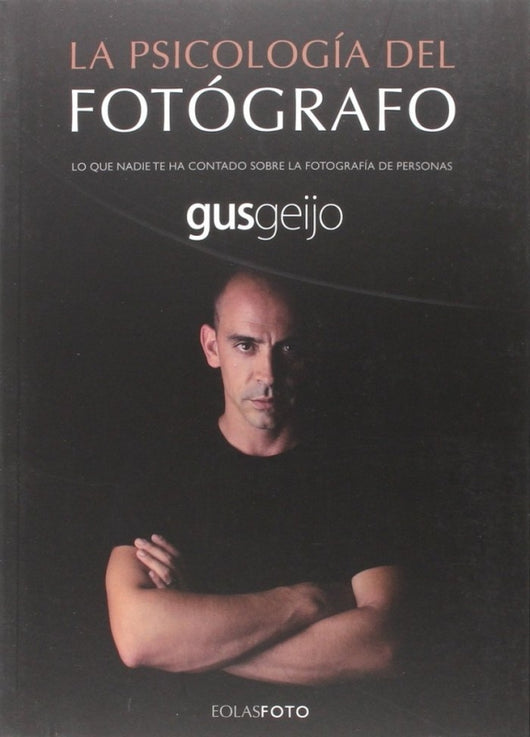 La Psicología Del Fotógrafo Libro