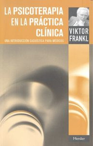 La Psicoterapia En Práctica Clínica Libro