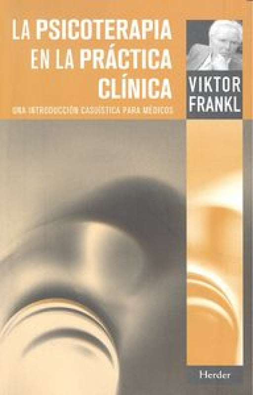 La Psicoterapia En Práctica Clínica Libro