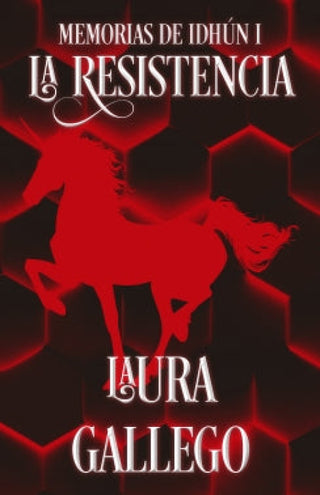 La Resistencia. Memorias De Idhun 1 Libro