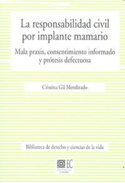 La Responsabilidad Civil Por Implante Mamario Libro