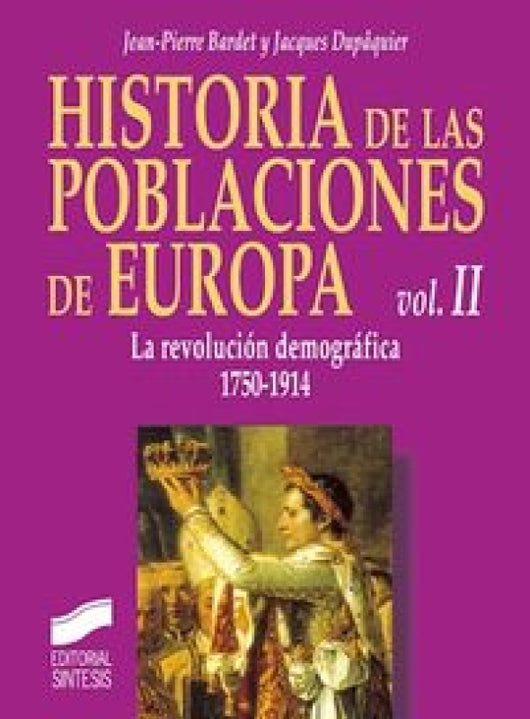 La Revolución Demográfica. 1750-1914 Libro