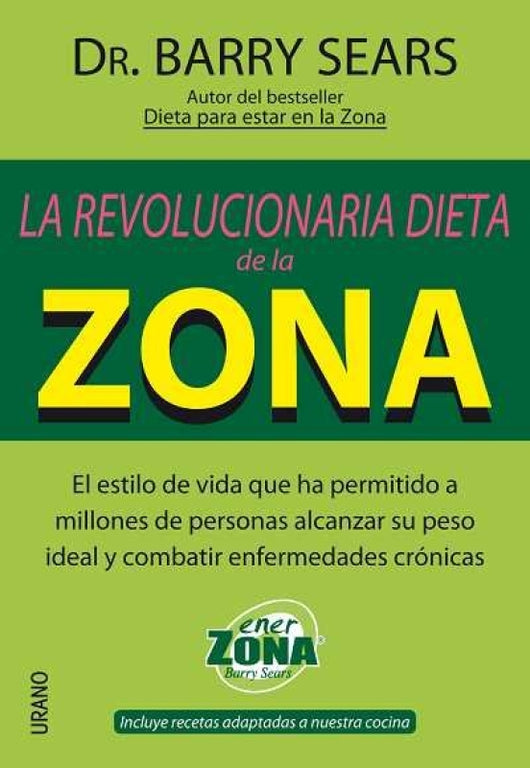 La Revolucionaria Dieta De La Zona Libro