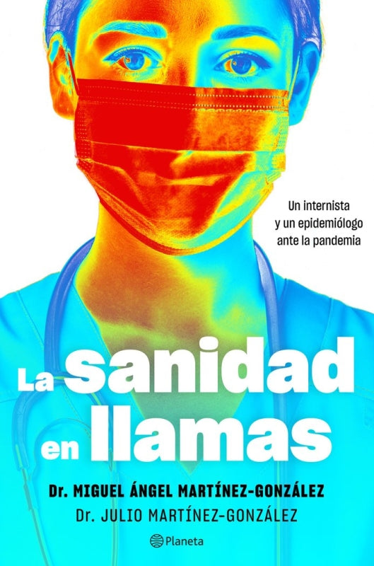 La Sanidad En Llamas Libro