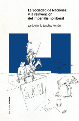 La Sociedad De Naciones Y Reinvencion Del Imperialismo Li Libro