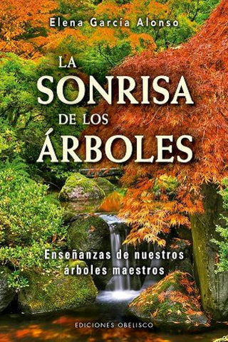 La Sonrisa De Los Árboles Libro