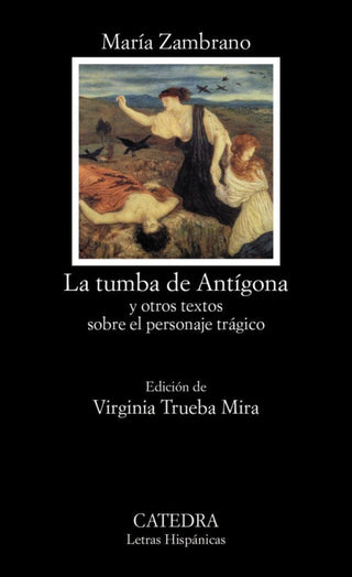 La Tumba De Antígona Libro