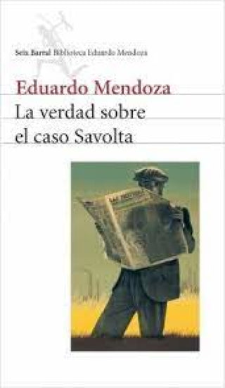 La Verdad Sobre El Caso Savolta Libros Impresos