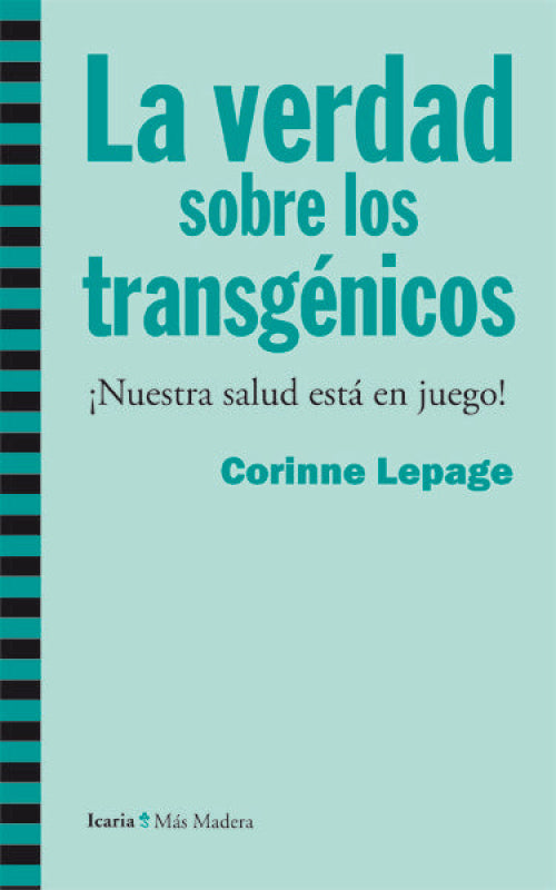 La Verdad Sobre Los Transgénicos Libro