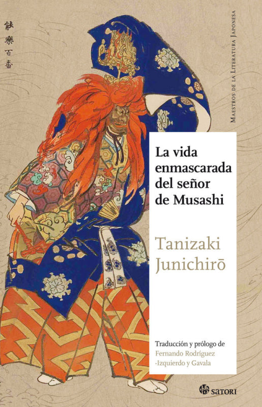 La Vida Enmascarada Del Señor De Musashi Libro