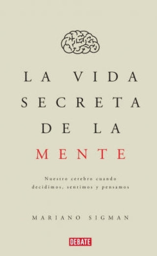 La Vida Secreta De La Mente Libro