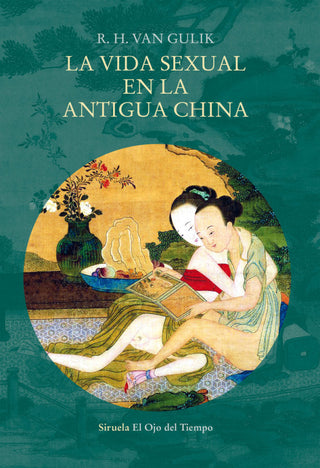 La Vida Sexual En La Antigua China Libro