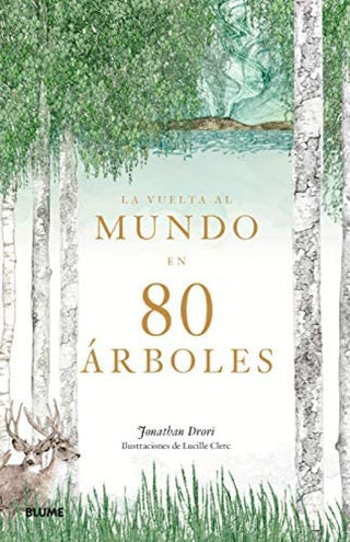 La Vuelta Al Mundo En 80 Árboles Libro
