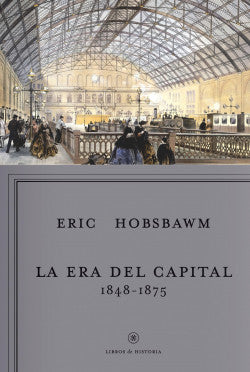 La era del capital 1848-1875