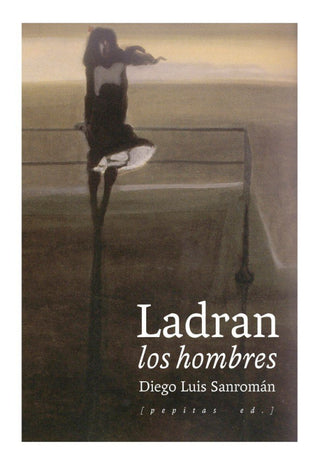 Ladran Los Hombres Libro