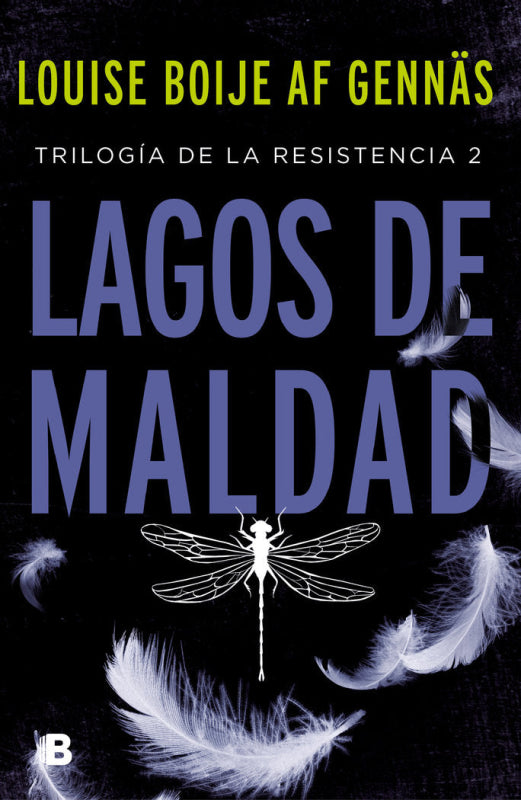 Lagos De Maldad (Trilogía La Resistencia 2) Libro