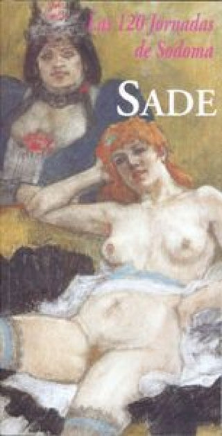 Las 120 Jornadas De Sodoma Libro