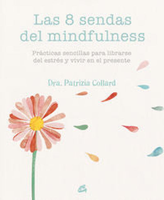 Las 8 Sendas Del Mindfulness Libro