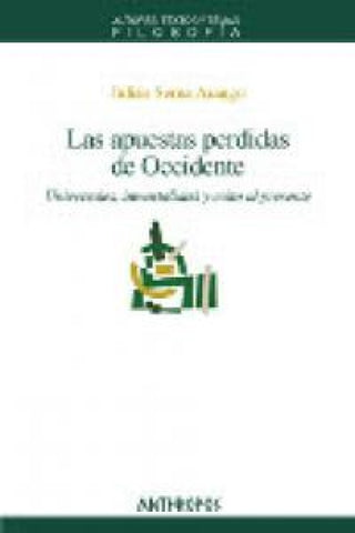 Las Apuestas Perdidas De Occidente Libro