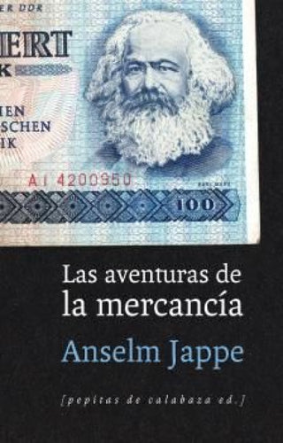 Las Aventuras De La Mercancía Libro