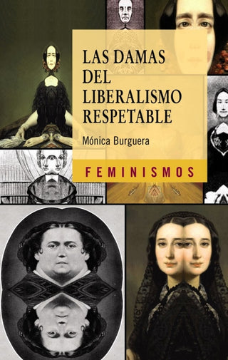 Las Damas Del Liberalismo Respetable Libro