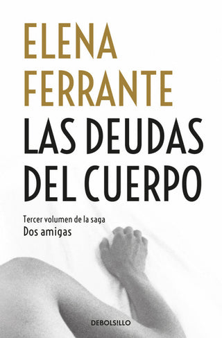 Las Deudas Del Cuerpo (Dos Amigas 3) Libro