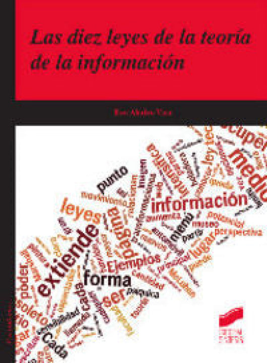 Las Diez Leyes De La Teoría Información Libro