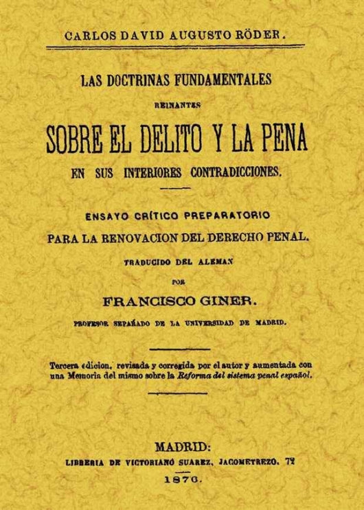 Las Doctrinas Fundamentales Reinantes Sobre El Delito Y La Pena Libro