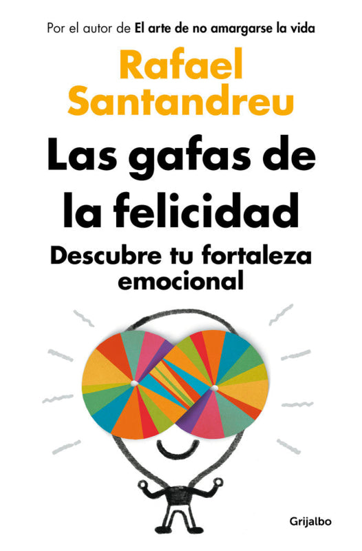 Las Gafas De La Felicidad (Ed. Actualizada) Libro