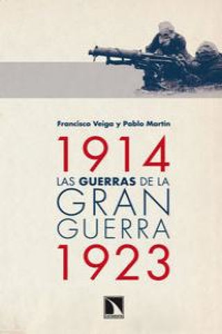 Las Guerras De La Gran Guerra 1914-1923 Libro