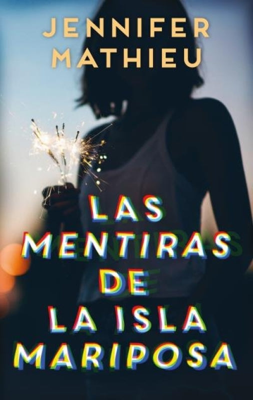 Las Mentiras De La Isla Mariposa Libro