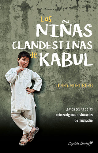 Las Niñas Clandestinas De Kabul Libro