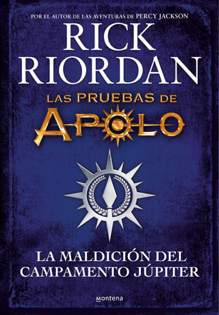 Las Pruebas De Apolo. La Maldicion Del Campamento Jupiter Libro