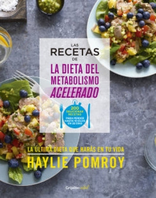 Las Recetas De La Dieta Del Metabolismo Acelerado Libro