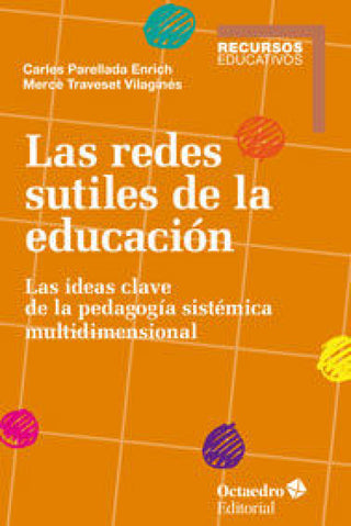 Las Redes Sutiles De La Educaciùn Libro