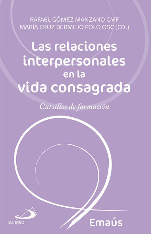 Las Relaciones Interpersonales En La Vida Consagrada Libro