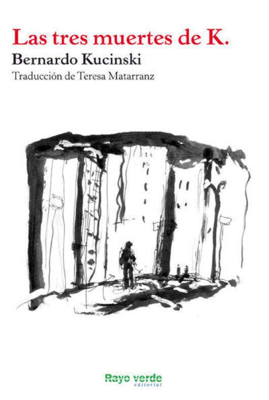 Las Tres Muertes De K. Libro