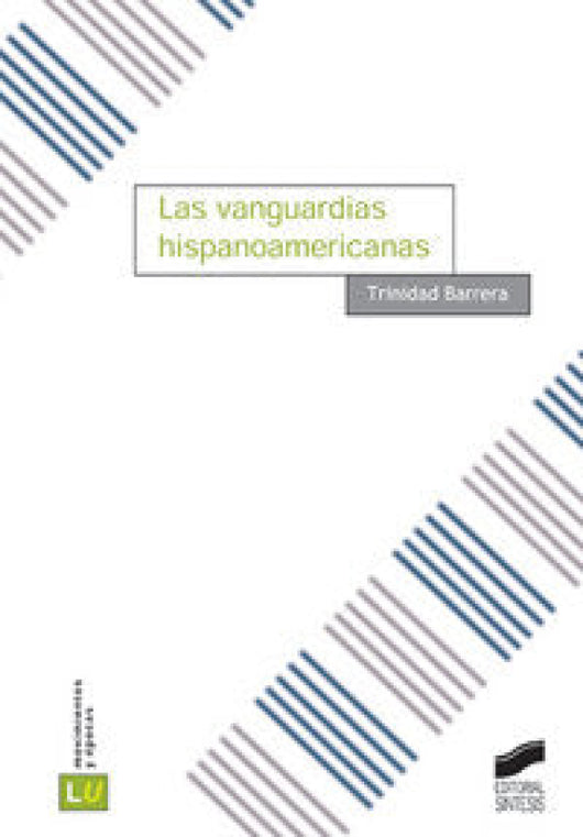 Las Vanguardias Hispanoamericanas Libro