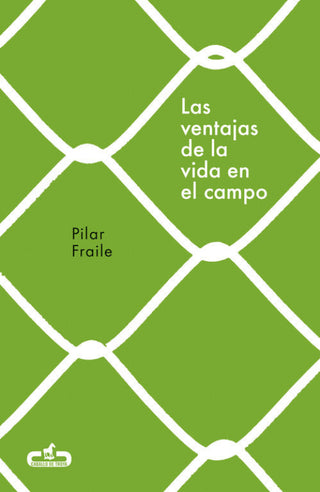 Las Ventajas De La Vida En El Campo (Caballo Troya 2018 2) Libro
