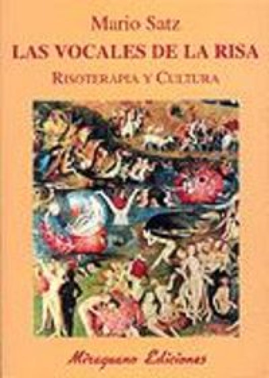 Las Vocales De La Risa. Risoterapia Y Cultura Libro