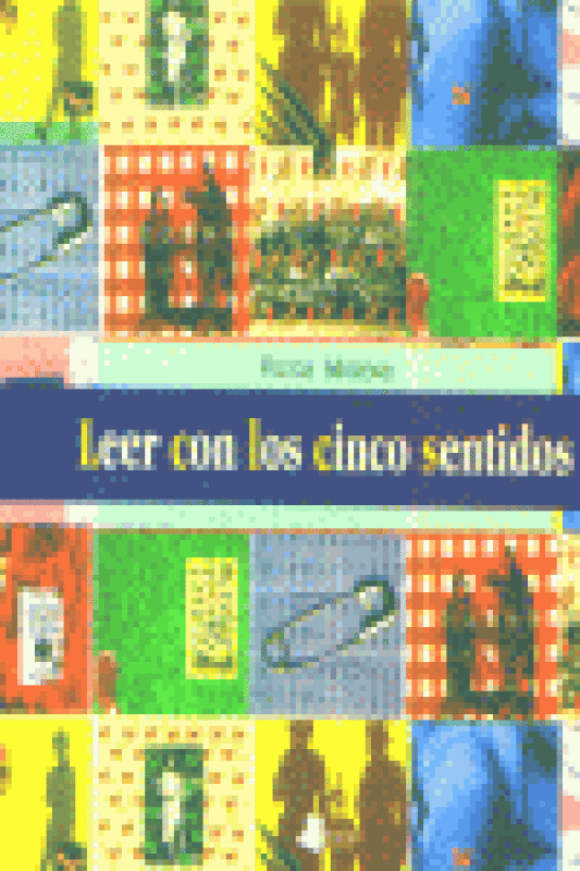 Leer Con Los Cinco Sentidos Libro