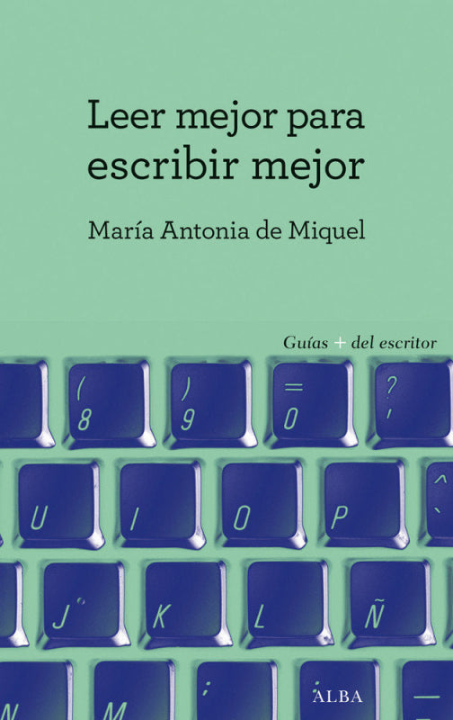 Leer Mejor Para Escribir Libro