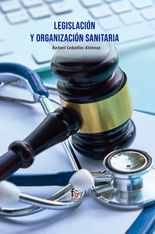 Legislación Y Organización Sanitaria Libro